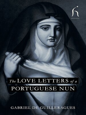 cover image of The Love Letters of a Portuguese Nun